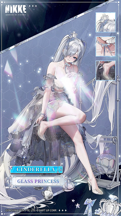 GODDESS OF VICTORY: NIKKE | Costume Introduction - Cinderella (Glass Princess)