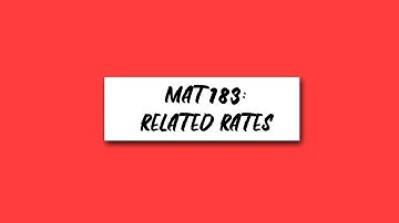 MAT183 : Related Rates