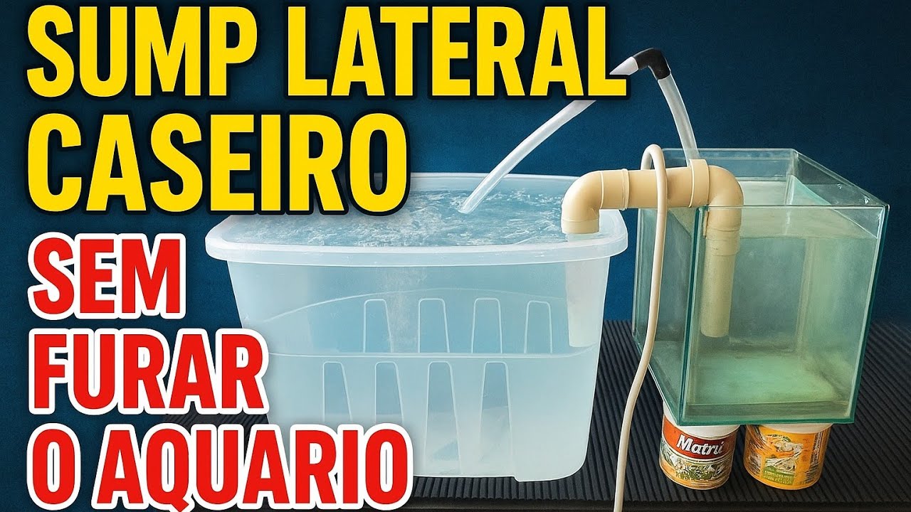 SUMP LATERAL CASEIRO SEM FURAR O AQUÁRIO
