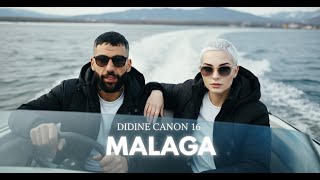 Didine Canon 16 - Malaga