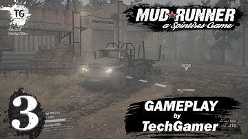 Spintires Mudrunner - The Bog - Single Player - Gameplay