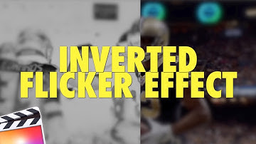 Final Cut Pro X Inverted Flicker Effect Tutorial