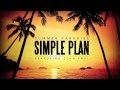 Simple plan  summer paradise ft sean paul official audio