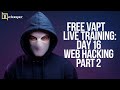 Day 16: Web Pentesting Part 2| Free VAPT Training