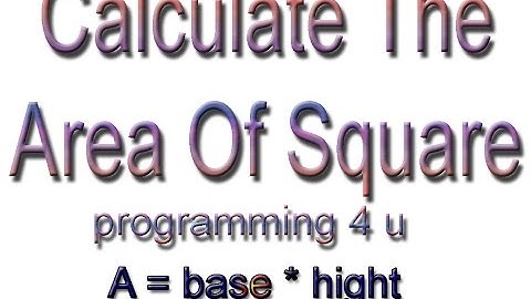 how to calculate the area of square in c programming language-2017