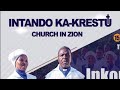 Intando Ka-Krestu Church In Zion (Full Album)