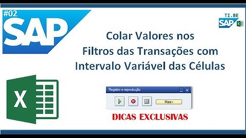 #02 - COLAR VALORES NO SAP COM INTERVALO VARIÁVEL DO EXCEL • VBA TIBE Programação