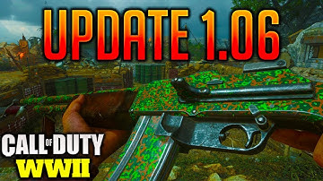 CALL OF DUTY WW2 UPDATE 1.06 [NEW UPDATE COD WW2 PATCH NOTES] WW2 NEW DLC WEAPONS ADDED!