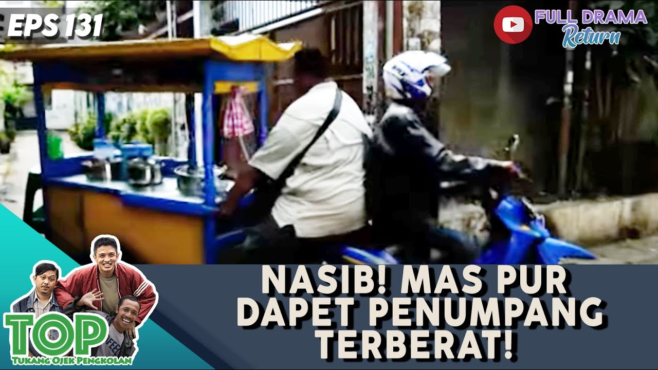 NASIB! MAS PUR DAPET PENUMPANG TERBERAT! - TUKANG OJEK PENGKOLAN