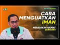 Cara menguatkan iman merasakan nikmat surgawi  ustadz adi hidayat