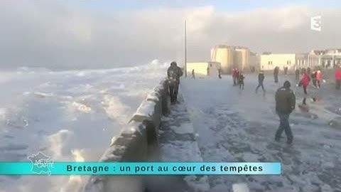 Regional report: heading to Brittany, a port at the heart of storms