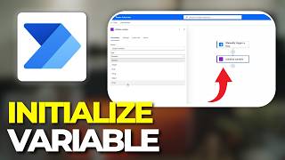 How To Initialize A Variable In Power Automate | Tutorial 2026