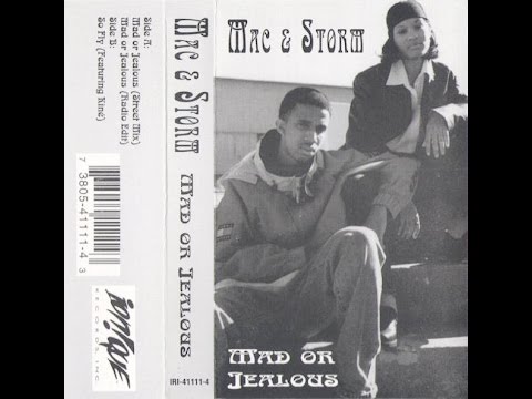 Mac (2) — Mac & Storm - Mad Or Jealous: So Fly