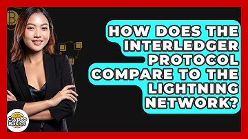 How Does The Interledger Protocol Compare To The Lightning Network? - CryptoBasics360.com