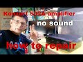 How to repair  konzert 502a amplifier no sound ger tech ph