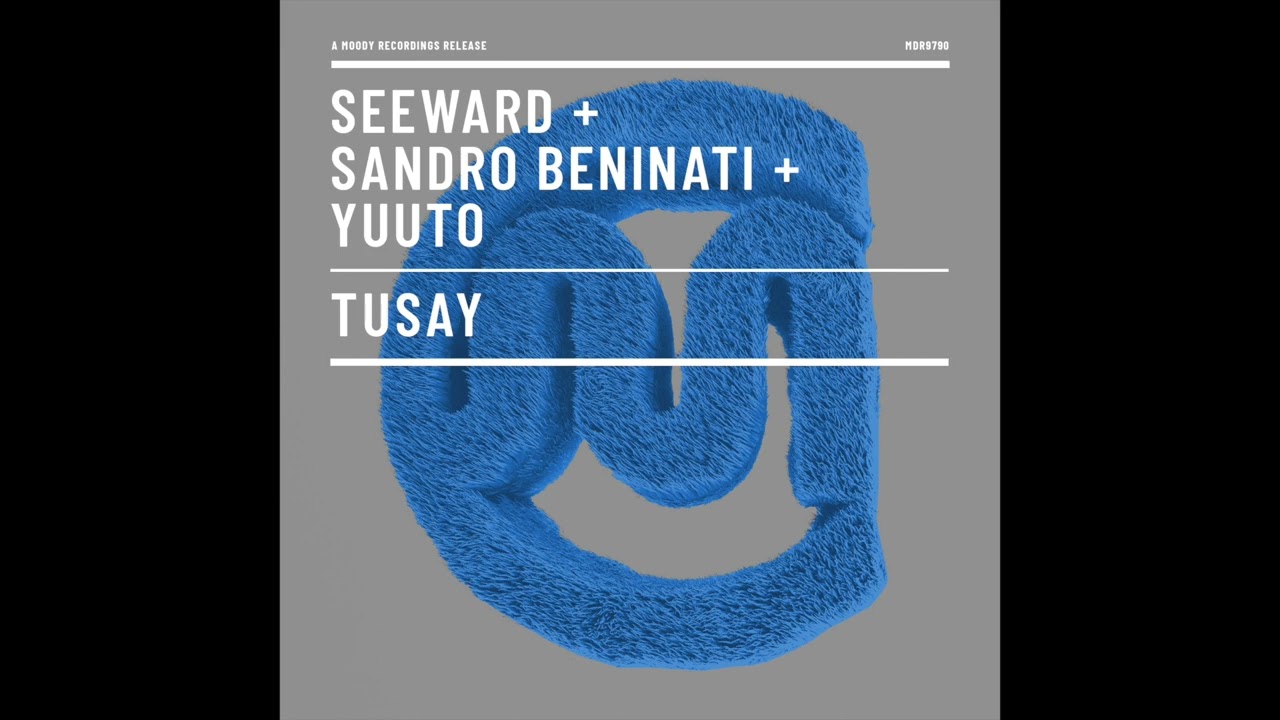 Watch Tusay - Seeward , Sandro Beninati , Yuuto on YouTube Watch Tusay - Seeward , Sandro Beninati , Yuuto on YouTube