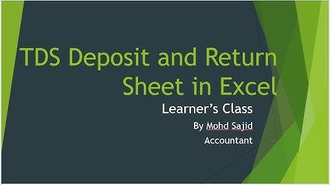 TDS Deduction,Deposit and Return Sheet in Excel