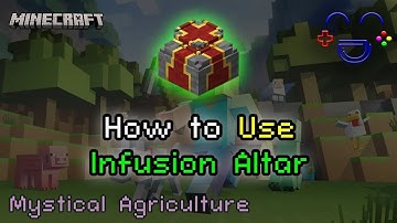 How to Use Infusion Altar - Mystical Agriculture