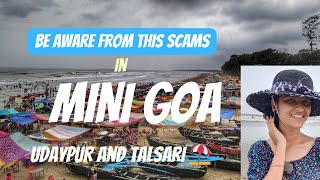 উদয়পুর sea beach এ এইসব scam থেকে সাবধান! 