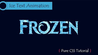 Frozen Text | Ice Text Effect Using CSS - Pure CSS Tutorial  | | Web Tutorials