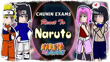 Chunin Exams Arc React To Naruto & His Future || Naruto React | Gacha Life || Gacha Club | Rose GC
