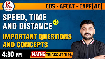 #46 Speed, Time & Distance (Part 6) | Maths Classes for CDS / AFCAT / CAPF (AC) | By Rishabh Sir