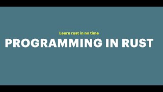 Programming in RUST