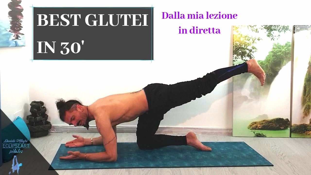 BEST GLUTEI IN 30'
