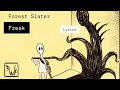 Forest Slater Freaks Lyrics