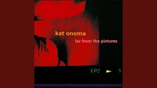 Video thumbnail of "Kat Onoma - Love loop"