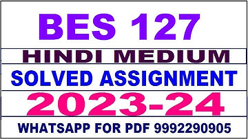 bes 127 solved assignment 2023-24 | bes 127 solved assignment in hindi 2024 | bes 127 2024