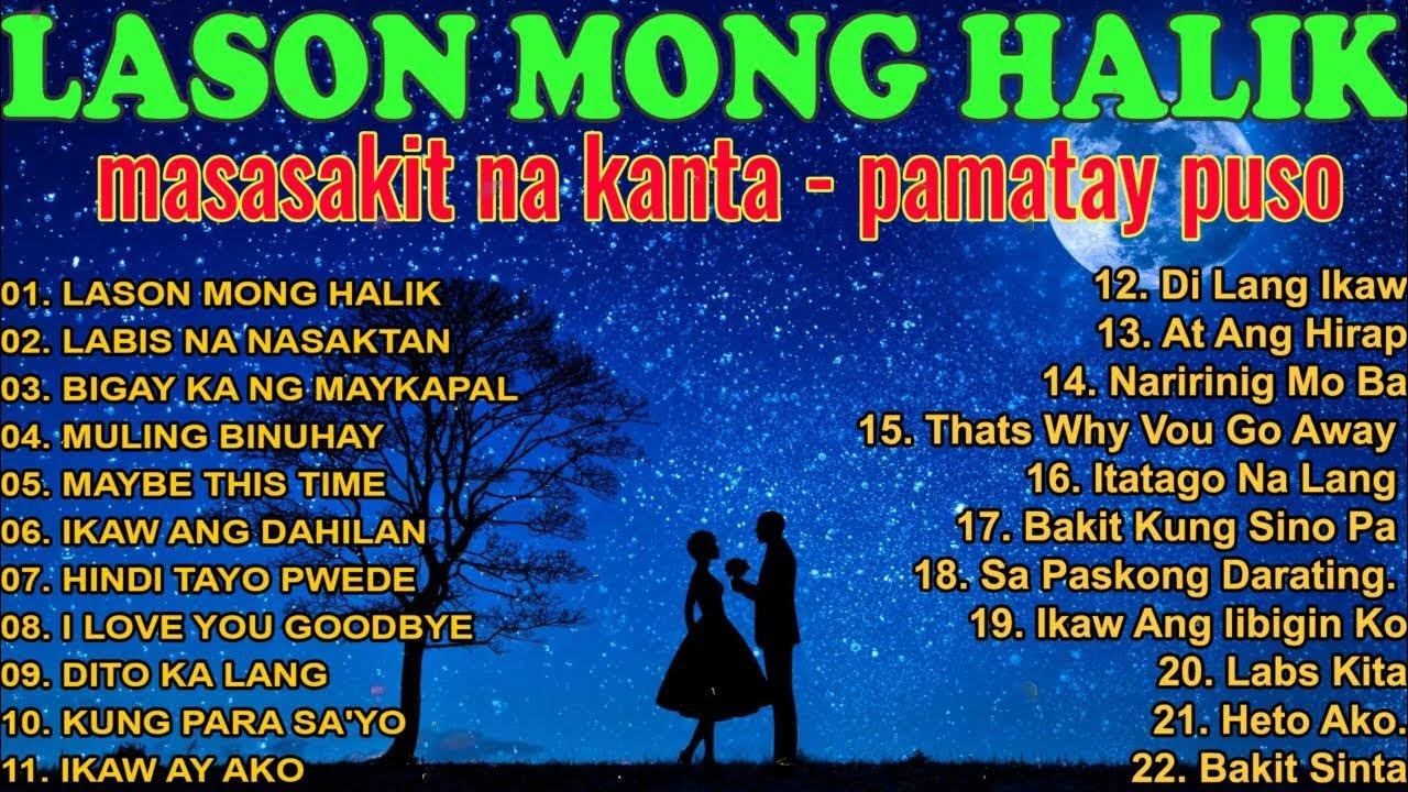 OPM Love Songs Playlist 2026 💖 Labis Na Nasaktan, Kung Ikaw Ay Nasaktan, Lason Mong Halik