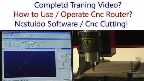 How To Operate Cnc Router machine with Ncstudio software?