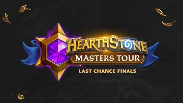 Hearthstone Masters Tour Last Chance Qualifier