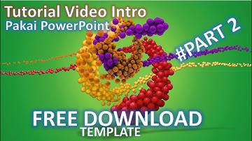 Tutorial Video Intro YouTube Menggunakan PowerPoint  #Part2