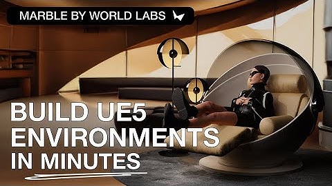 Build UE5 Environments in Minutes (Marble by World Labs)