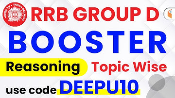 RRB GROUP D | Reasoning Booster | Use Referral Code "DEEPU10" & Get 10% Off | Join Now