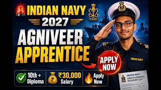 Indian Navy Agniveer Apprentice 2027 Recruitment | 10th + Diploma | Salary ₹30,000 | Apply Online