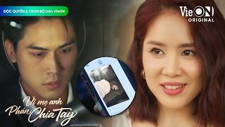 Vì Mẹ Anh Phán Chia Tay Khánh (Lê Phương) Không Chồng Có Con Mà Má Cưng Cỡ Này. Tâm Bị Bắt Cóc