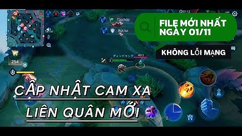 Cách Cài Cam Xa Liên Quân Miễn Phí Mới Nhất Mùa 4 2025 Không Lỗi | Update File Mới 01/11/2025