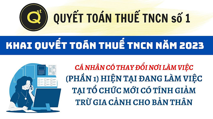 Quyết toán thuế có 2 nguồn thu nhập năm 2024