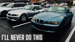 Mods I'll NEVER Do To My BMW Z3