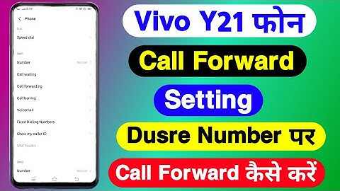 How To Enable Call Forward Setting On Vivo Y21 || Vivo Y21 Dusre Number Par Call Forward Kaise Kare