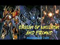 Origin of primus and unicron and their amazing facts origin of primus  origin of unicron explained