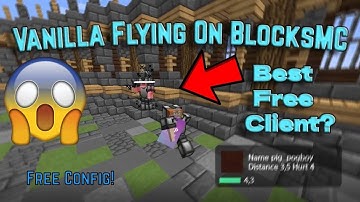 VANILLA FLY On BlocksMC!? Best Free Client + FREE Config! (FDP Client)