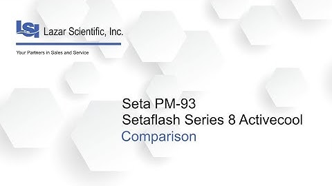 Seta PM93 and the Setaflash Series 8 ActiveCool Comparison
