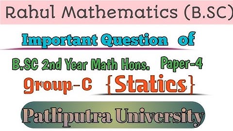 Important Question Paper-4 Math Honours|| Guess Question of Statics|| B.SC Part-2 Exam 2021|| PPU||
