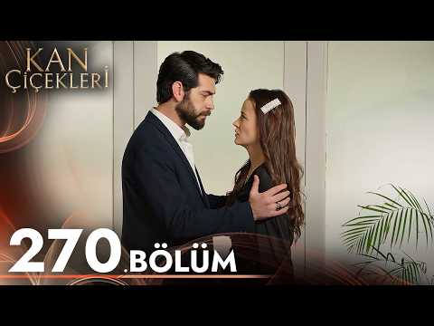 Kan Çiçekleri 270. Bölüm