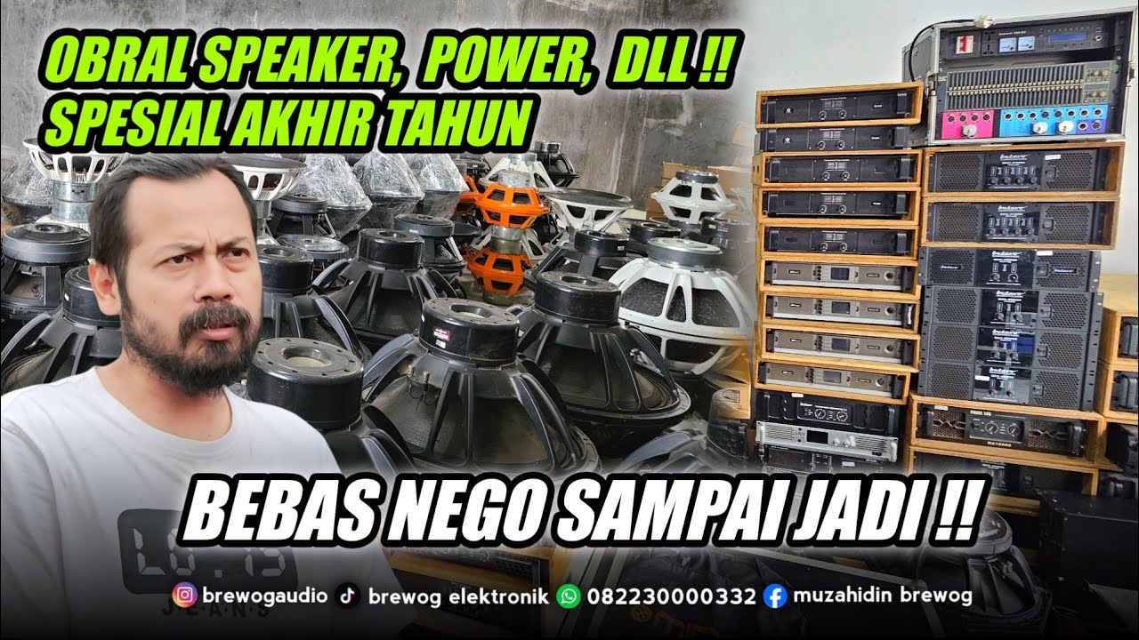 NEGO SAMPAI JADI ! OBRAL SPEAKER POWER SECOND BERKUALITAS DI BREWOG ELEKTRONIK ! SPESIAL AKHIR TAHUN