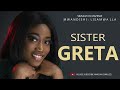 Simulizi mpya sister greta by ankojay